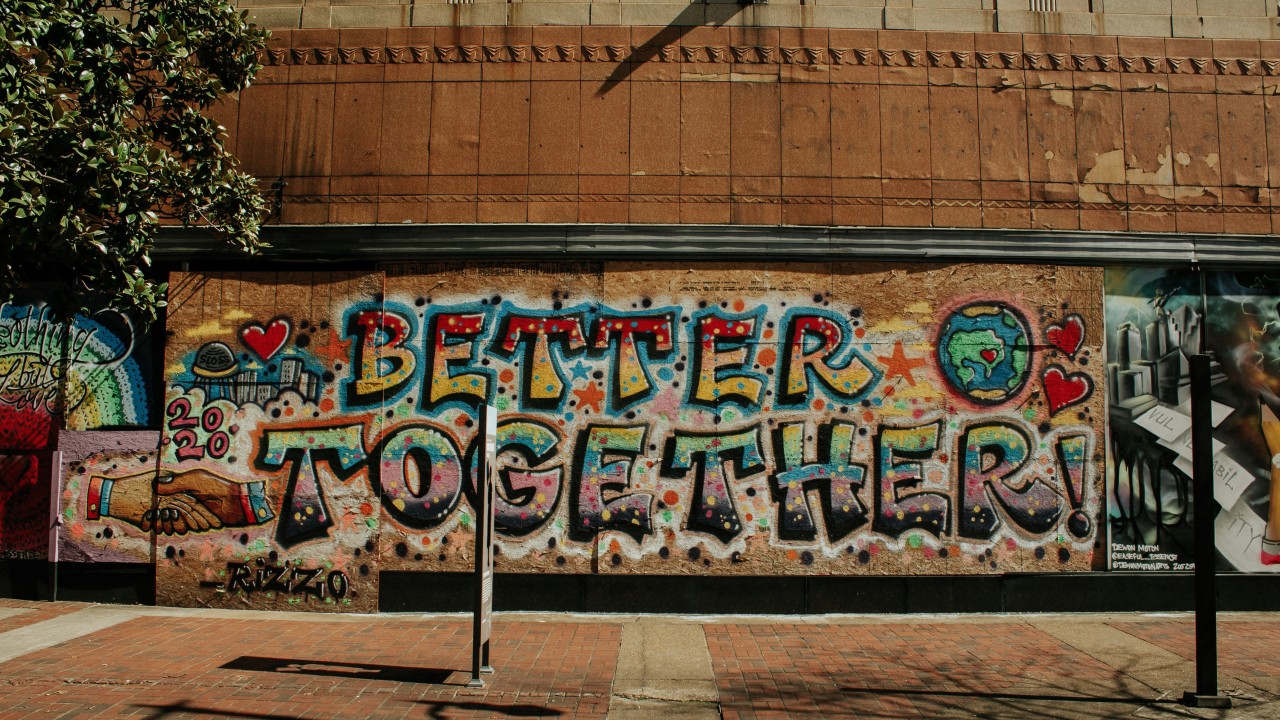 Picture on a Wall stating Better Together